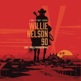 Long Story Short: Willie Nelson 90: Live At The Hollywood Bowl Vol1.