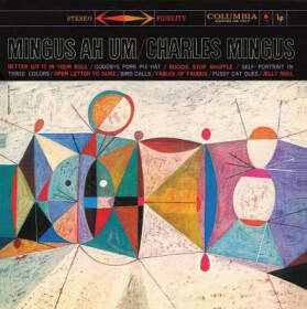 Mingus Ah Um =REMASTERED= Mingus Ah Um =REMASTERED=