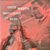 Getz Meets Mulligan In Hi-Fi Getz Meets Mulligan In Hi-Fi