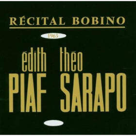 Bobino 1963 Piaf Et Sarapo Bobino 1963 Piaf Et Sarapo